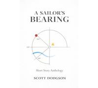 A Sailor's Bearing: Short Story Anthology