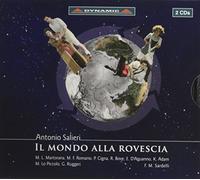 A. Salieri - II Mondo Alla Rovescia Dramma