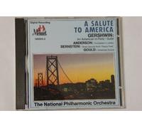 A Salute To America; National Philharmonic Orchestra: Conductors: Gerhardt, Gould, Hammerstein und Richardson - Anderson, Bernstein, Gershwin, Gould, Grainger, Grofe