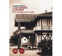 A San Rossore (e dintorni). Storie, personaggi e quarti di nobiltà