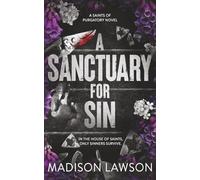 A Sanctuary For Sin: A Saints of Purgatory Novel