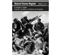A sangre y fuego: Héroes, bestias y mártires de España