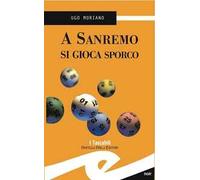 A Sanremo si gioca sporco