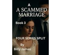 A SCAMMED MARRIAGE: When Lies Collide and Hearts Break