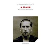 A Scanio. Piccole storie di resistenze