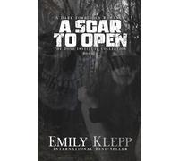 A Scar To Open: A Dark Forbidden Romance: 2