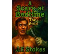 A Scare at Bedtime: The Stud