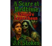 A Scare at Bedtime: Vampire Leprechaun