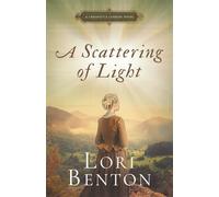 A Scattering of Light: A Crockett’s Landing Novel: 1