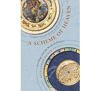 A Scheme of Heaven: Astrology and the Birth of Science