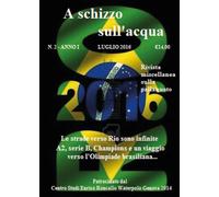 A schizzo sull’acqua (2016) vol. 2 di Enrico Roncallo, 2016, Youcanprint