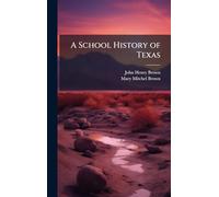 A School History of Texas