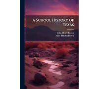 A School History of Texas