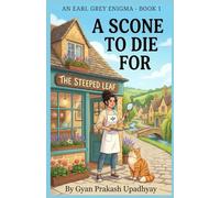 A Scone to Die For: A British Culinary Cozy Mystery
