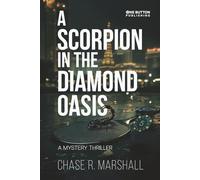 A Scorpion in the Diamond Oasis: A Pickleball Mystery Thriller