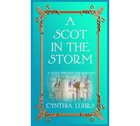 A Scot in the Storm: A delightful emotional timeslip clean romance