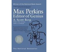 A. Scott Berg Max Perkins: Editor of Genius (Tascabile)