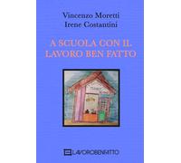 A Scuola con il Lavoro Ben Fatto
