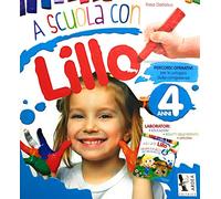 A scuola con Lillo. Con Parliamo di sicurezza. Per la 2ª classe della Scuola materna