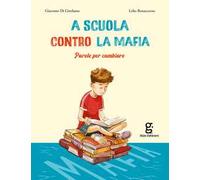 A scuola contro la mafia. Parole per cambiare