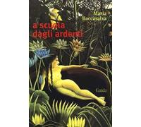 A scuola degli ardenti