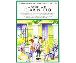 A scuola di clarinetto. Metodo propedeutico allo studio con esercizi progressivi e duetti sul registro grave e sull'uso del portavoce