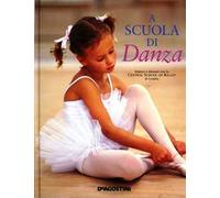 A scuola di danza. Ediz. illustrata