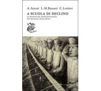 A scuola di declino. La mentalità anticapitalista nei manuali scolastici