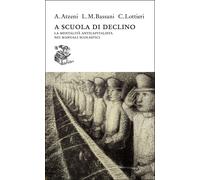 A scuola di declino. La mentalità anticapitalista nei manuali scolastici -...