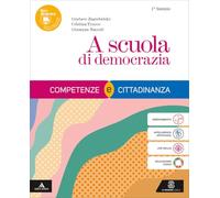 A scuola di democrazia. Competenze e Cittadinanza. Vol. unico. Con Costituzione attiva, Storia del Diritto e dell'Economia. Per il 1° biennio degli Ist. tecnici e professionali. Con e-book. Con es...
