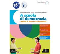 A scuola di democrazia. Lezioni di diritto ed economia. Per gli Ist. tecnici e professionali. Con e-book. Con espansione online (Vol. 2)