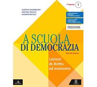 A scuola di democrazia. Saperi di base. Per gli Ist. tecnici e professionali. Con e-book. Con espansione online. Con Libro: Quaderno (Vol. 1)