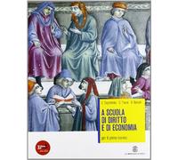 A scuola di diritto e di economia. Per le Scuole superiori. Con espansione online