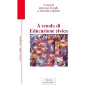 A scuola di educazione civica. Ediz. integrale