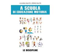 A scuola di educazione motoria: le discipline