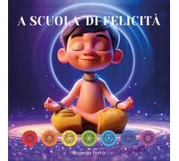 A scuola di felicità