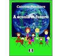 A scuola di futuro