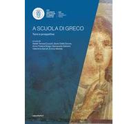 A scuola di greco: temi e prospettive