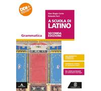 A scuola di latino. Grammatica. Con Lezioni. Per le Scuole superiori. Con e-book. Con espansione online (Vol. 1)