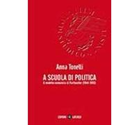 A scuola di politica. Il modello comunista di Frattocchie (1944-1993)