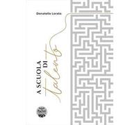 A scuola di talento. Con QR Code