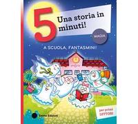A scuola, fantasmini! Stampatello maiuscolo. Ediz. a colori