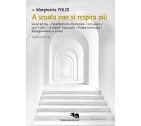 A scuola non si respira più - [Liberodiscrivere]