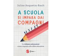 A scuola si impara dai compagni. La «classe autonoma» come risposta alle sfide educative