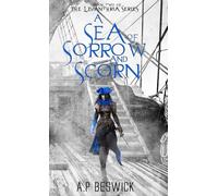 A Sea Of Sorrow And Scorn: 02