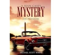 A Sean Casey Mystery: The Predators