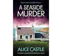 A Seaside Murder: A completely unputdownable and gripping cozy mystery: 2