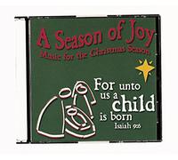 A Season of Joy CD: Music for the Christmas Season