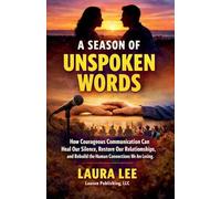 A Season of Unspoken Words