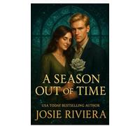 A Season Out of Time: A Christian Historical Romantasy